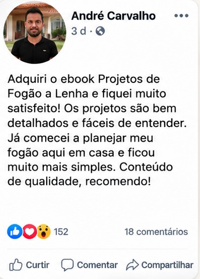 Print de depoimento de cliente sobre os Projetos de Fogão a Lenha